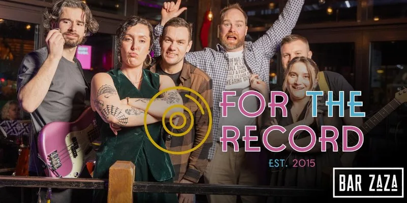 For the Record at Bar ZaZa
