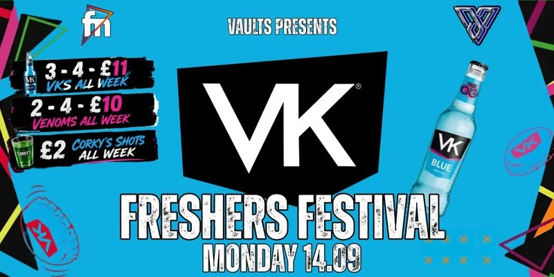 Monday FRESHERS VK FESTIVAL at Vaults Exeter