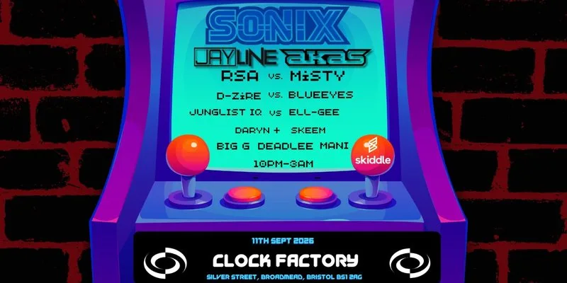 Sonix: DNB Forever • Bristol at Clock Factory Bristol