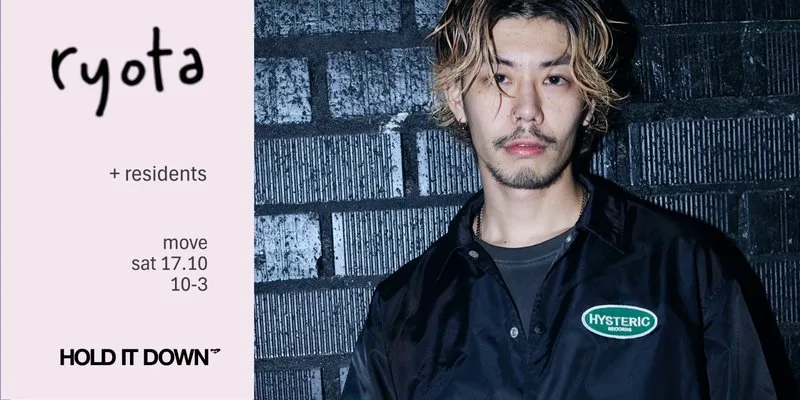 Hold It Down: Ryota at Move, Exeter