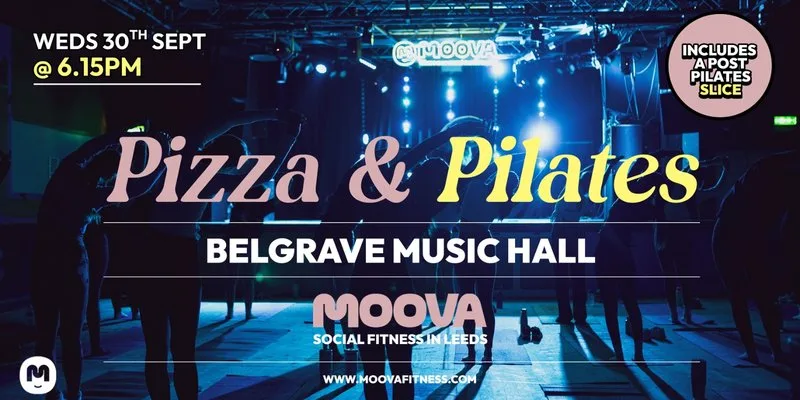PIZZA & PILATES - Weds 30th Sept @ 6.15pm at Belgrave Music Hall