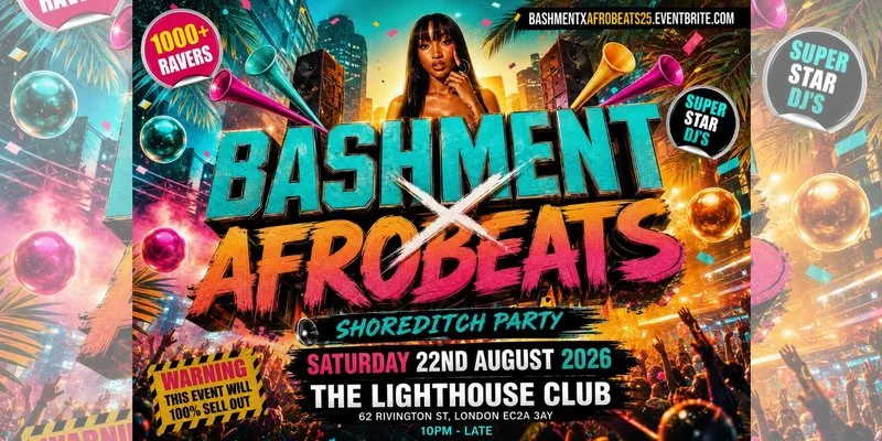 Bashment X Afrobeats - Shoreditch Party