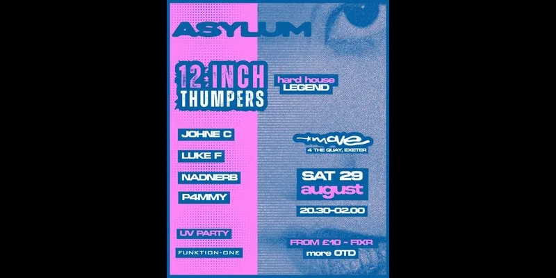 ASYLUM | Hard House | 12 INCH THUMPERS + more | 29.08.26 | Move Exeter at Move, Exeter