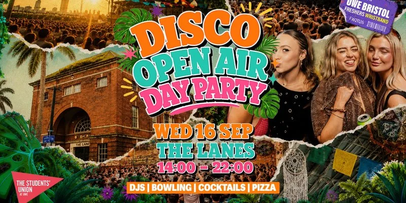 UWE Bristol Official Freshers | Open Air Disco Day Party at The Lanes