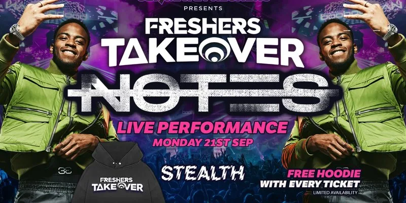 FRESHERS TAKEOVER presents NOT3S 🎤 LIVE PERFORMANCE
