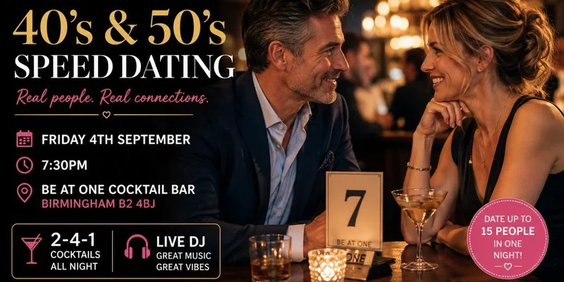 Speed Dating Singles Night 40's and 50's Event Birmingham at Be At One Birmingham