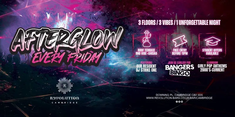 Afterglow at Revolution Cambridge