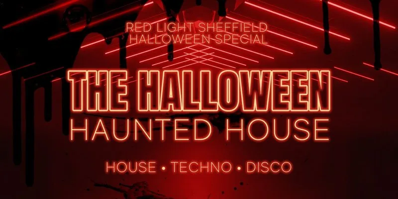 The Sheffield Halloween Haunted House Special (House | Techno | Disco)