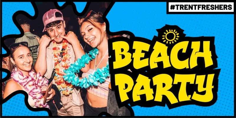 #TrentFreshers - Ocean Beach Party (Saturday) at Ocean Nightclub