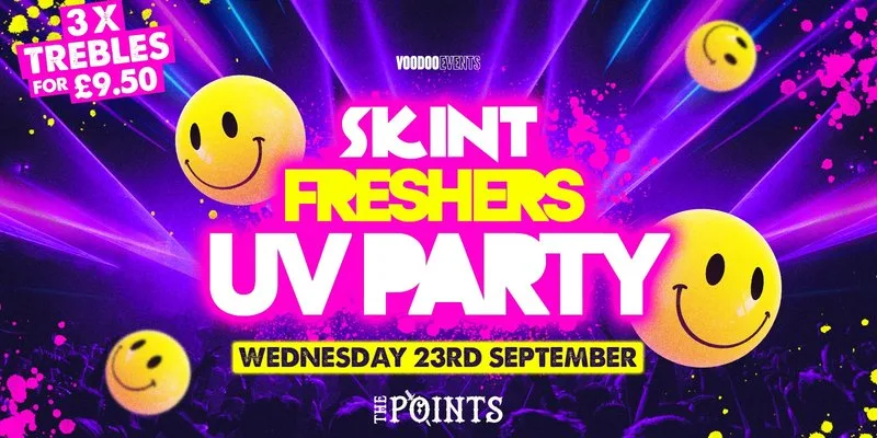 SKINT - FRESHERS UV PARTY at The Points Newcastle