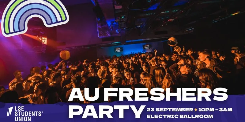 Welcome 2026: AU Freshers Party @ Electric Ballroom at Electric Ballroom