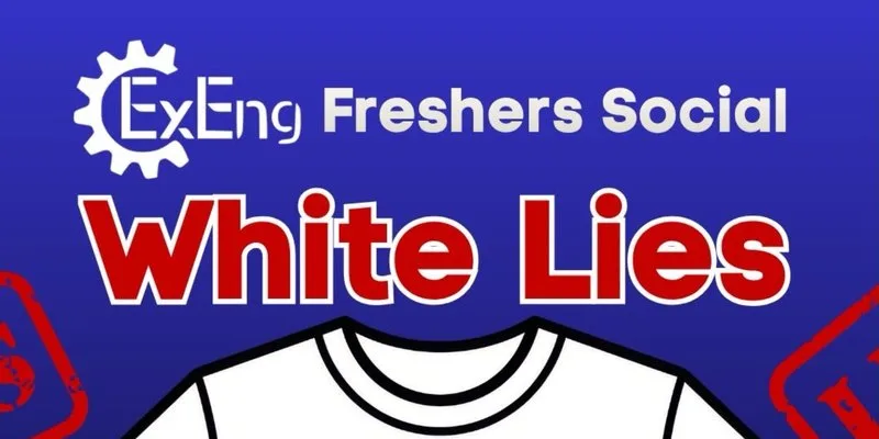 Freshers White Lies Social