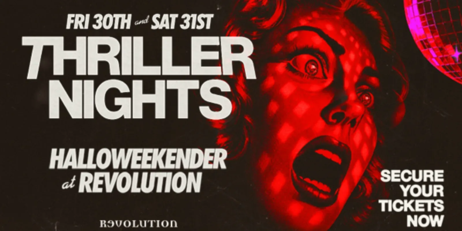 Thriller Nights: REVOLUTION SATURDAY