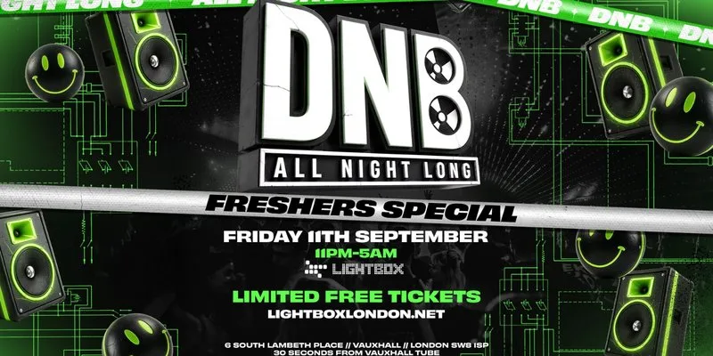 DnB All Night Long - Limited Free Tickets at Lightbox
