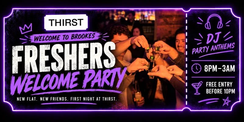 Thirst Freshers Welcome Party at Thirst Bar Oxford