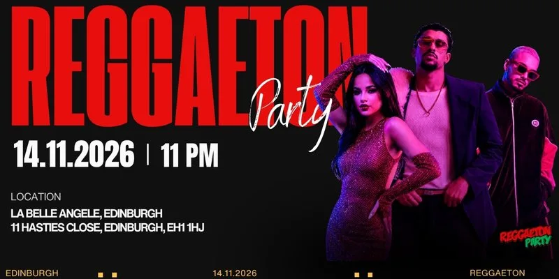 Reggaeton Party (Edinburgh) November 2026