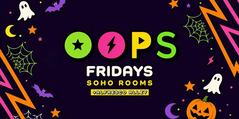 ☠️😈 OOPS! HALLOWEEN SPECIAL 😈☠️  FOUR FLOORS | 2,000+ STUDENTS | HALLOWEEN FRIDAY @ SOHO ROOMS NEWCASTLE