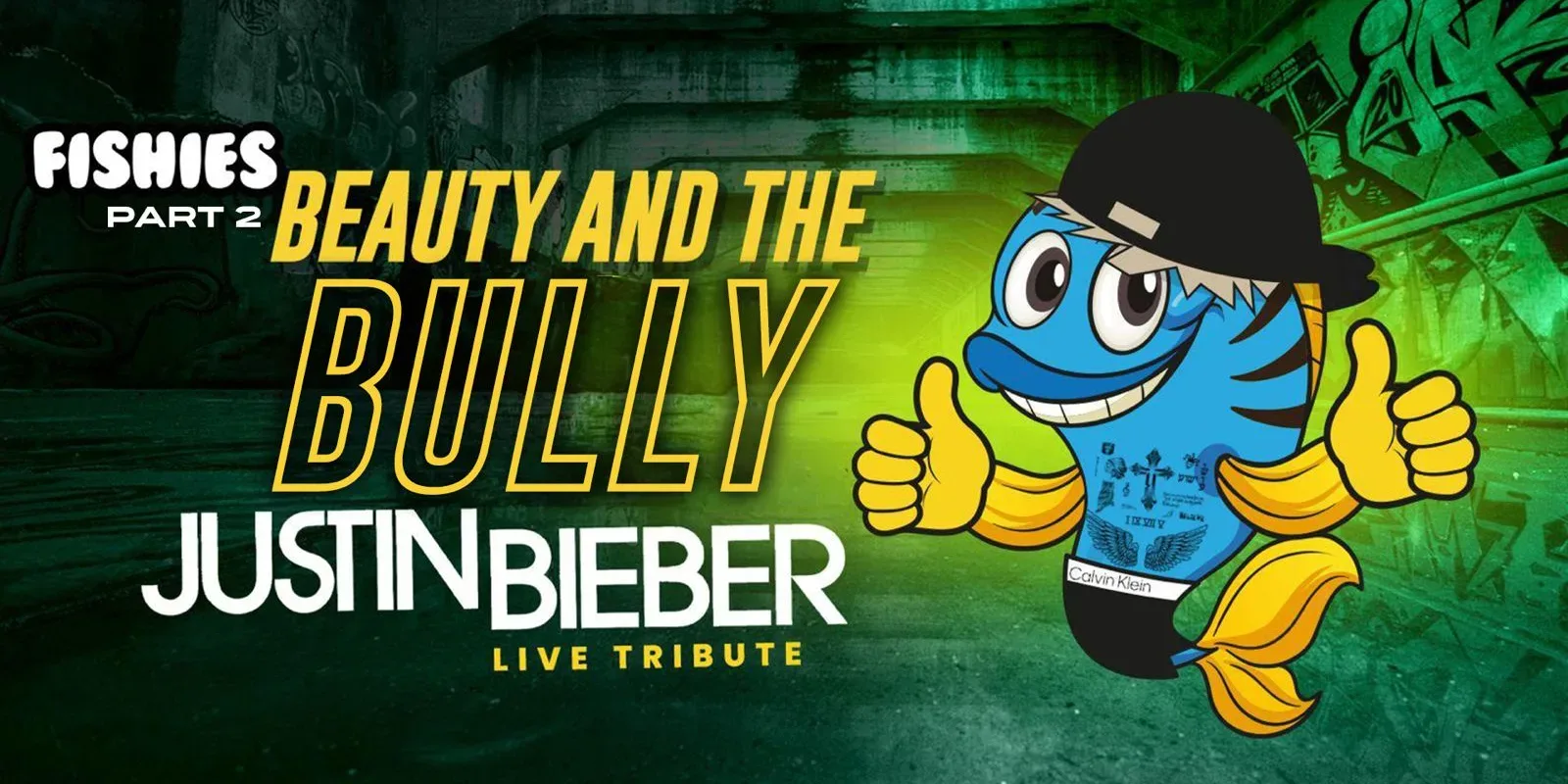 FISHIES Ft Bieber (Beauty And The Bully) || The Bullingdon (O2 SOLD OUT) |