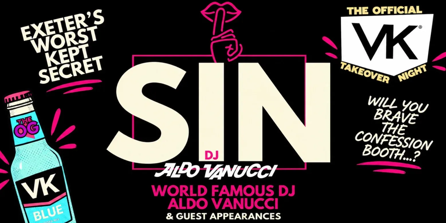 SIN: Thursdays - OFFICIAL VK NIGHT - FREE TICKETS - at Oriels Exeter
