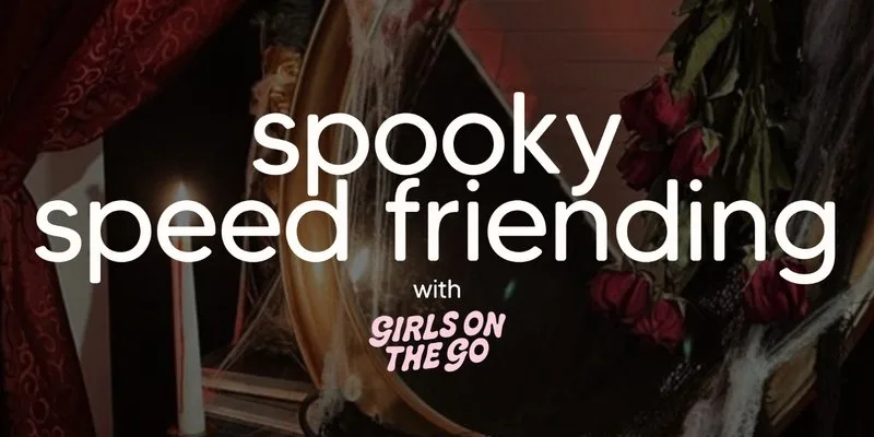 GOTG Spooky Speed Friending (under 25's) at Society Birmingham