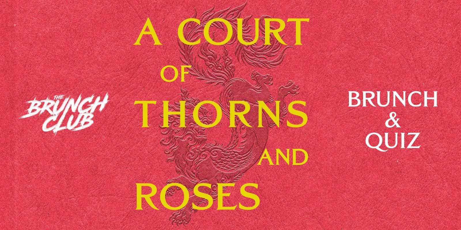 A Court Of Thorns and Roses Brunch - Glasgow at Nonna Said