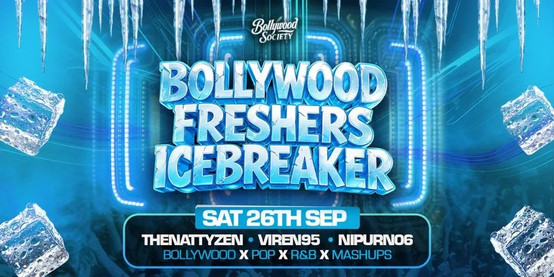 Bollywood Freshers Icebreaker (London's Official Move-In Bolly Party)
