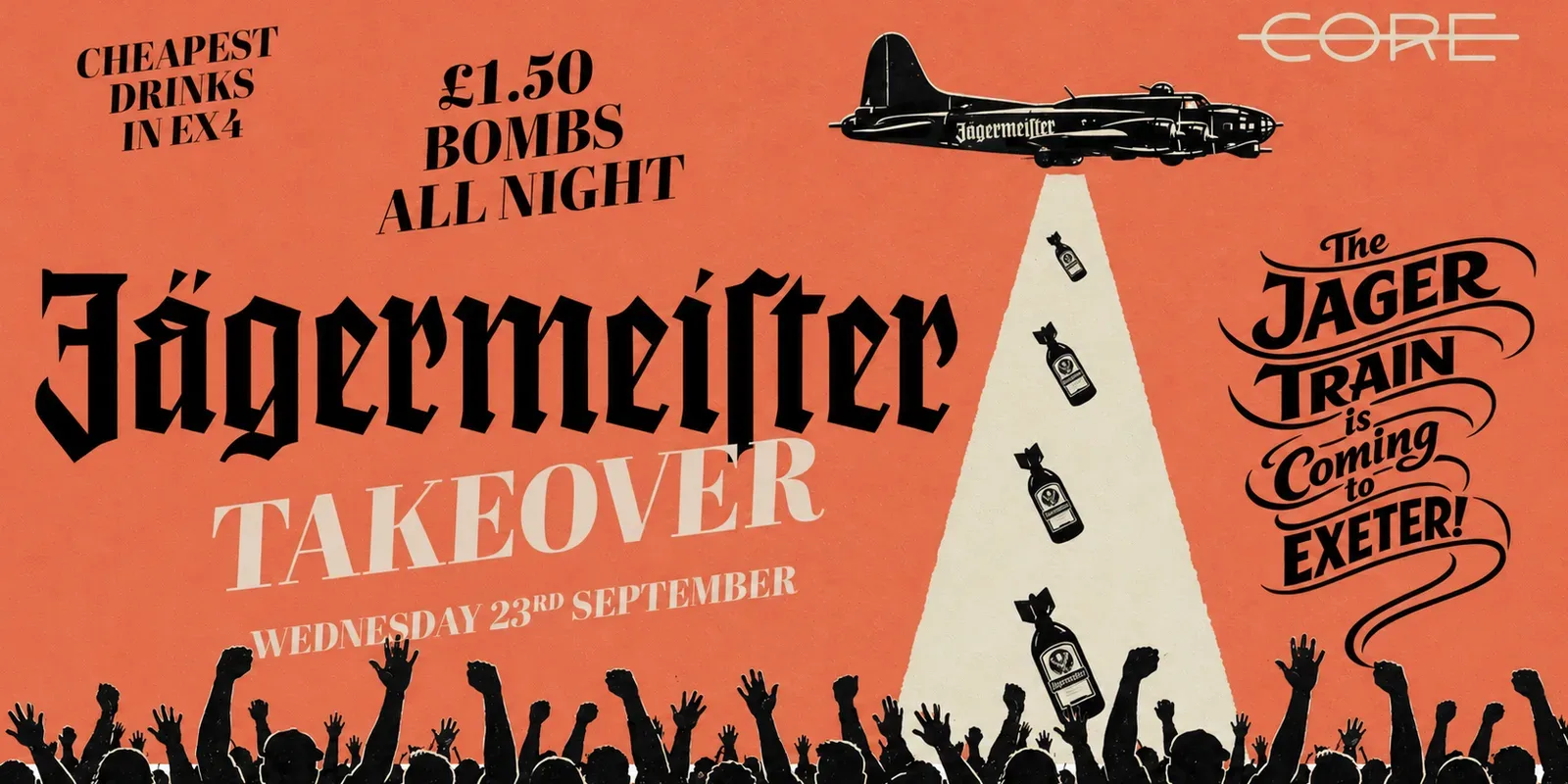 Jagermisters Takeover - £1.50 Bombs All Night at Core