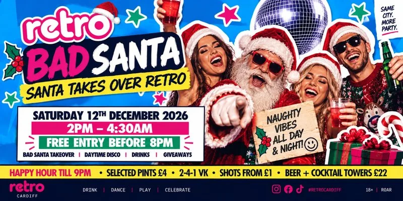 🎅 BAD SANTA – SATURDAY TAKEOVER 🎅 at Retro Cardiff