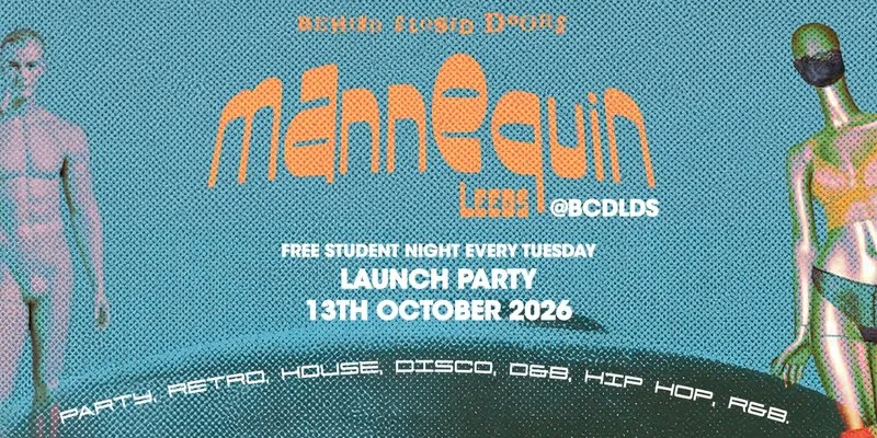 MANNEQUIN TEUSDAYS - THE LAUNCH PARTY 🔥