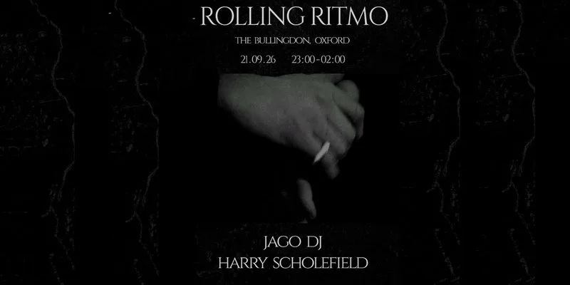 Rolling Ritmo Vol. 49 at The Bullingdon with Jago DJ & Harry Scholefield at The Bullingon