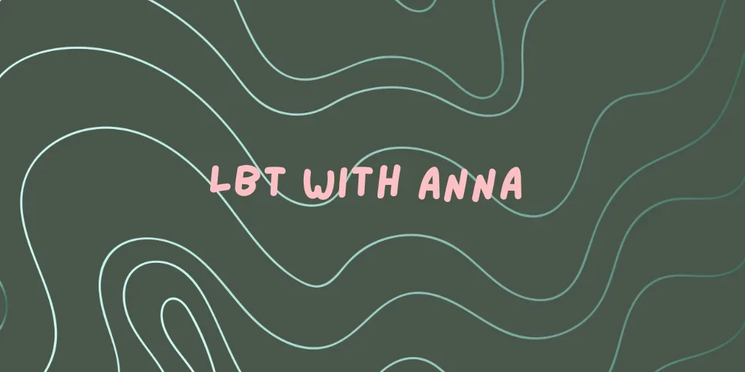 LBT with Anna at Lemon Grove