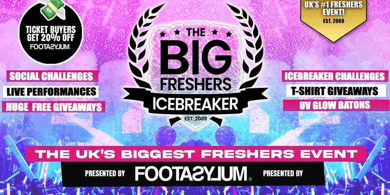 Southampton Big Freshers Icebreaker - Presented by FOOTASYLUM -  UK Largest Freshers Events - Sold Out 10 Years Running 🏆