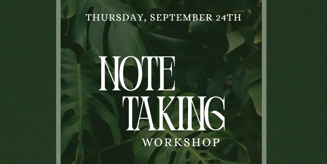 How to Take Effective Notes - Workshop