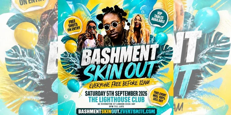 Bashment Skin Out - Everyone Free Before 12AM at The Lighthouse Bar and Club