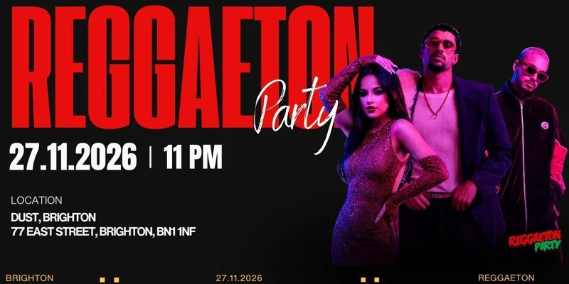 Reggaeton Party (Brighton) November 2026 at DUST Venue Brighton
