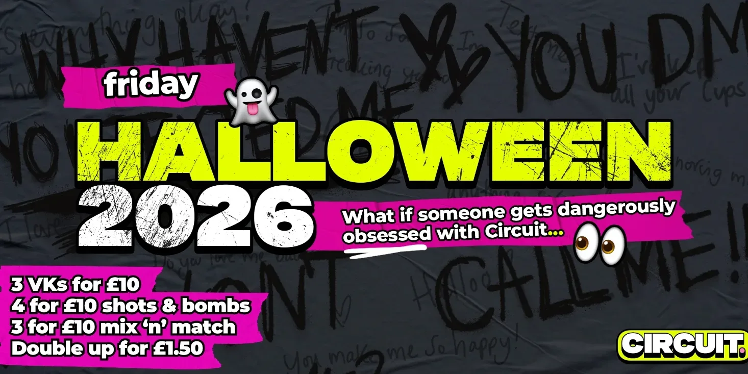 CIRCUIT: HALLOWEEN FRIDAY