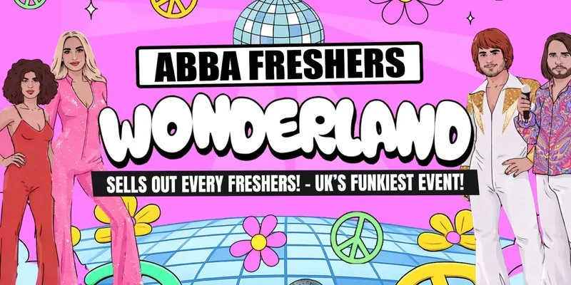 Glasgow ABBA Wonderland 🌈 - Freshers Move in Party - Sold out 10 years running! 🏆 at The Savoy Glasgow
