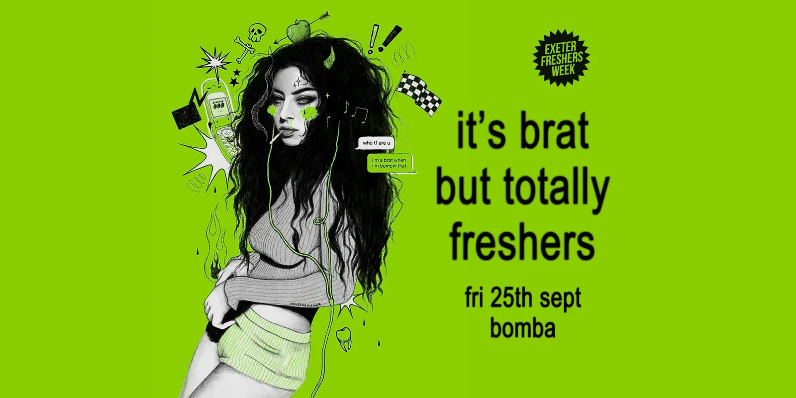 It's brat at Bomba