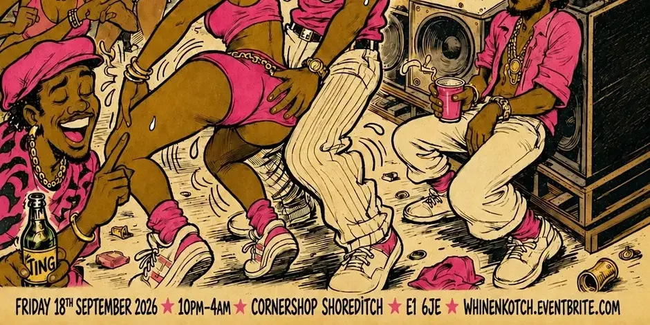 WHINE & KOTCH | Dancehall Bashment Soca Reggae & Konpa (FREE TICKETS)