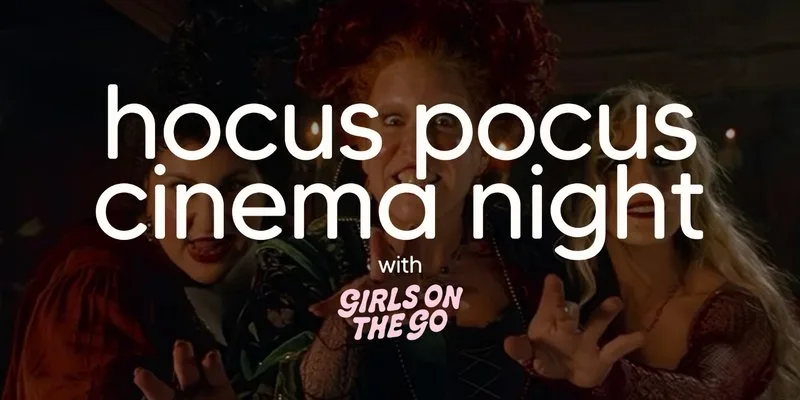GOTG Cinema Night (Hocus Pocus)