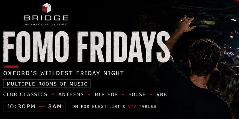 FOMO Fridays at Bridge Oxford