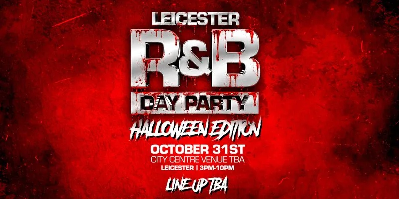 R&B DAY PARTY – HALLOWEEN EDITION