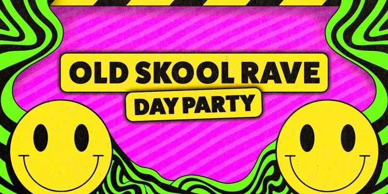 Old Skool Rave Day Party 🙂