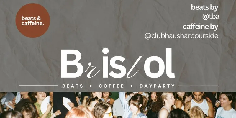 beats & caffeine: bristol (last of the year). at Clubhaus Harbourside