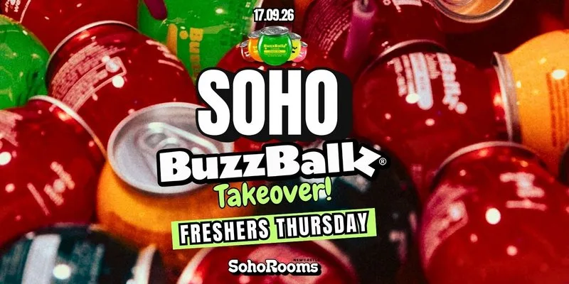 Soho Buzzballz Takeover | Thursday 24th October | Soho Rooms Newcastle - #1 Student Venue
