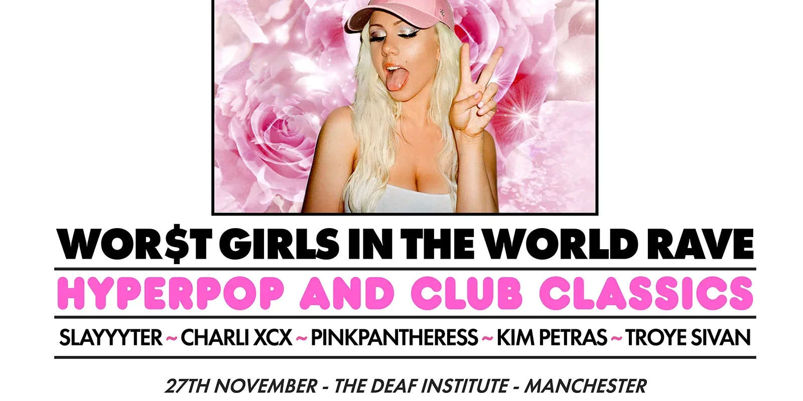 WOR$T GIRLS IN THE WORLD RAVE (Manchester)