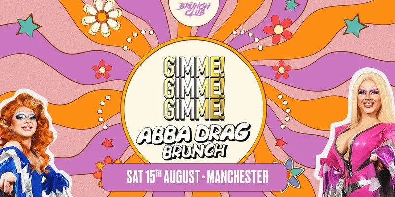 Gimme! Gimme! Gimme! ABBA Inspired Drag Brunch - Manchester at The Grosvenor