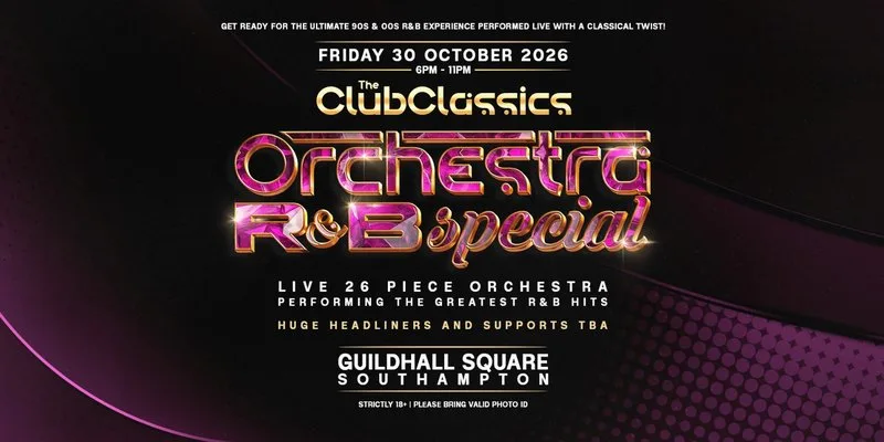 🎶 The Club Classics Orchestra Presents: R&B Orchestra 🎶 at Guildhall Square, Southampton