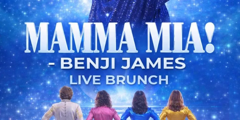 🌊 MAMMA MIA! – BENJI JAMES LIVE BRUNCH 🌊
