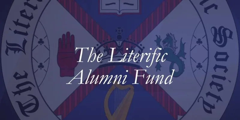 QUB Literific Alumni Fund at Queen's University Belfast